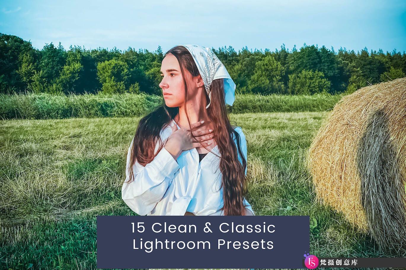 [人像LR预设]15种干净经典人像调色Lightroom预设Clean & Classic Lightroom Presets-梵摄创意库