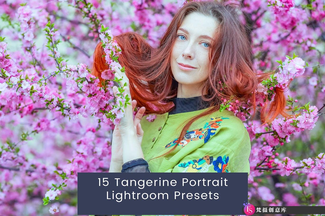 [人像LR预设]15个橘色人像调色Lightroom预设 Tangerine Portrait Lightroom Presets