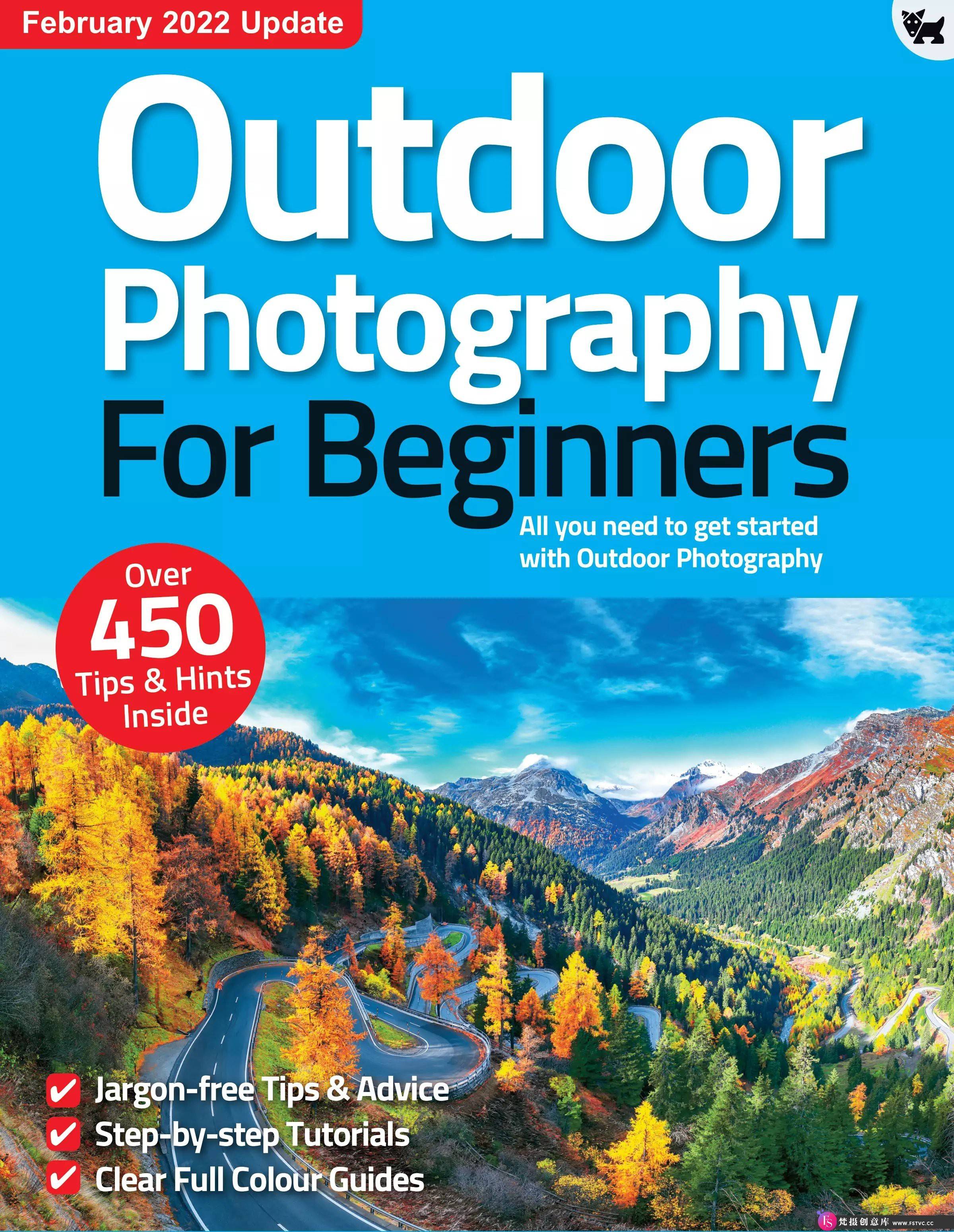 [电子书籍教程]户外摄影入门 – 2022全年1-4期合集 Outdoor Photography For Beginners-梵摄创意库