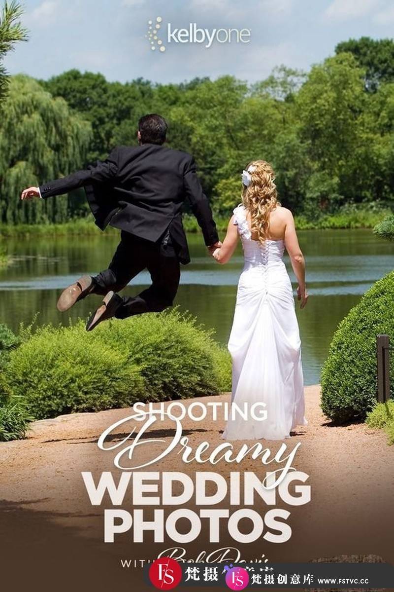 [婚纱摄影教程]KelbyOne-BobDavis如何拍摄梦幻经典婚礼照片教程-中文字幕-梵摄创意库