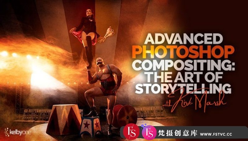 [摄影入门教程]柯克·马什(KirkMarsh)讲故事的艺术拍摄及高级Photoshop合成-中文字幕-梵摄创意库