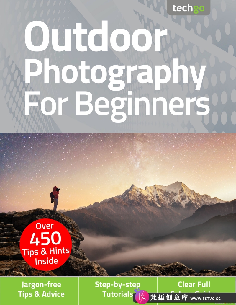 [电子书籍教程]户外摄影入门 – 2021全年1-4期合集 Outdoor Photography For Beginners-梵摄创意库