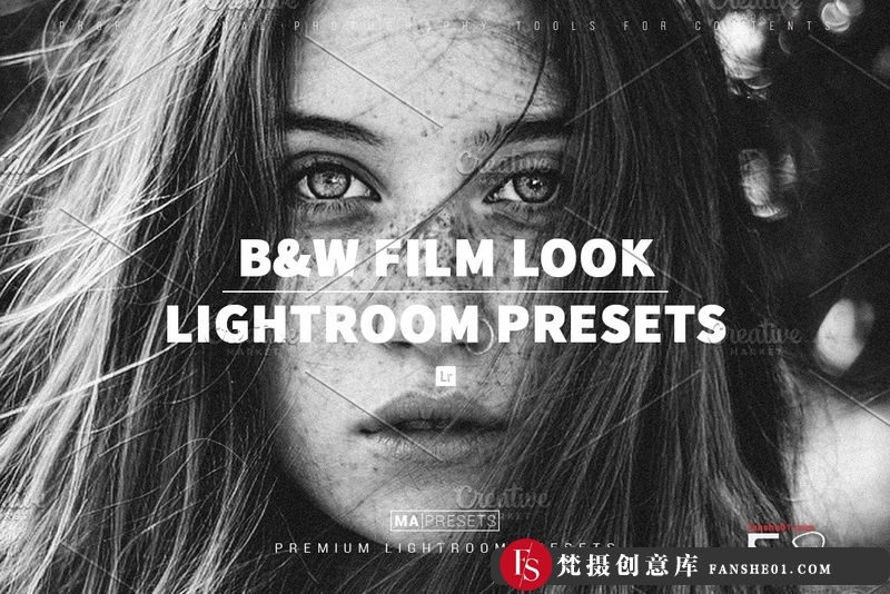 [黑白LR预设]黑白电影胶片人像Lightroom预设B&WFILMLOOKLightroomPresets-梵摄创意库