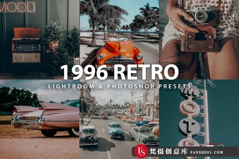 图片[1]-[胶片LR预设]1996年代复古电影胶片Lightroom预设6Retro1996LightroomPresets-梵摄创意库