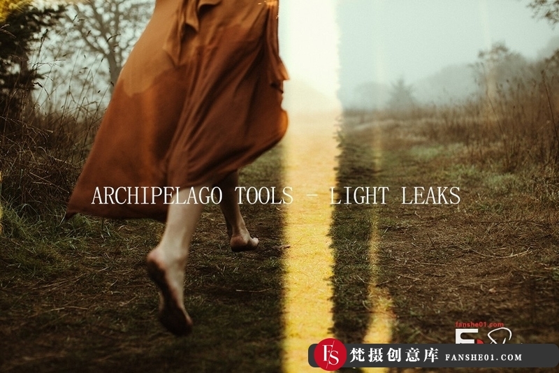 图片[1]-[胶片LR预设]部落群岛-漏光胶片效果Lightroom预设+教程ARCHIPELAGOTOOLS-LIGHTLEAKS-梵摄创意库