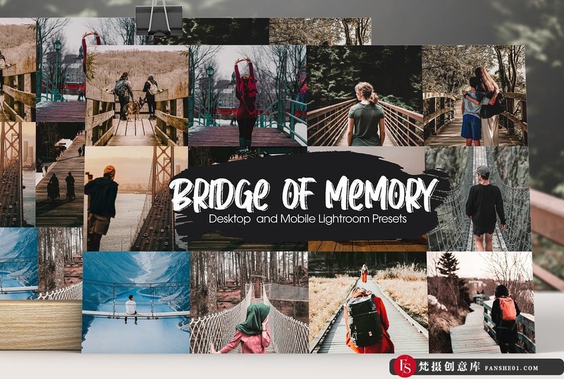 图片[1]-[旅拍LR预设]记忆之桥人文旅拍风光摄影Lightroom预设+APP滤镜 Bridge of Memory Lightroom Presets-梵摄创意库