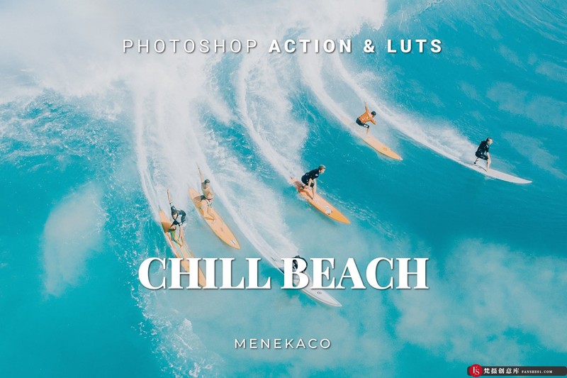 冰寒海滩清新胶片视频调色lut预设ChillBeachPhotoshopAction和LUT-梵摄创意库
