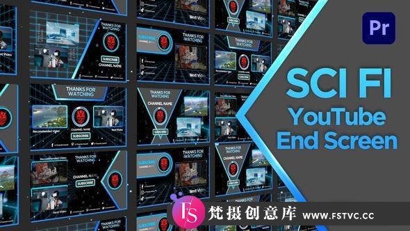 [Premiere模板]PR模板-社交媒体博客栏目包装介绍屏幕动画模板 SCIFI Youtube End Screens - 梵摄创意库-梵摄创意库