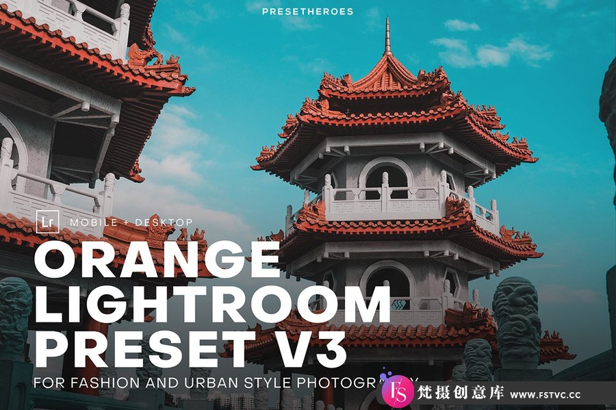 蓝绿色和橙色风格Lightroom预设V3 Original Orange Lightroom Preset V3-梵摄创意库