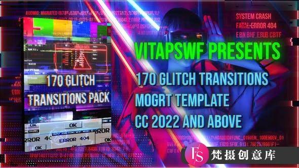 170毛刺故障PR转场模板 170 Glitch Transitions Pack | MOGRT-梵摄创意库