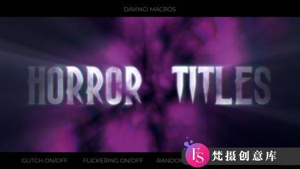 达芬奇恐怖文字标题动画模版 Horror Titles for DaVinci Resolve-梵摄创意库