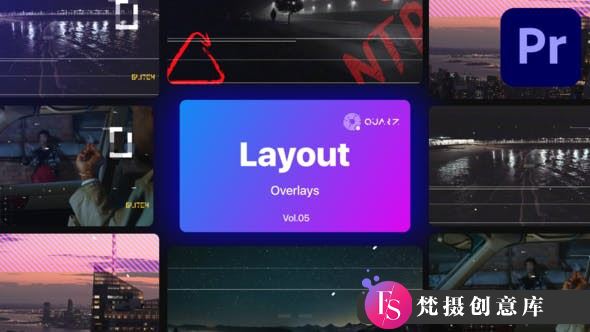 Premiere Pro素材叠加第5卷：Overlay Layouts精选合集