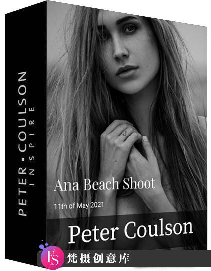 摄影教程-摄影师 Peter Coulson 模特Ana海滩私房人像摄影教程-中英字幕