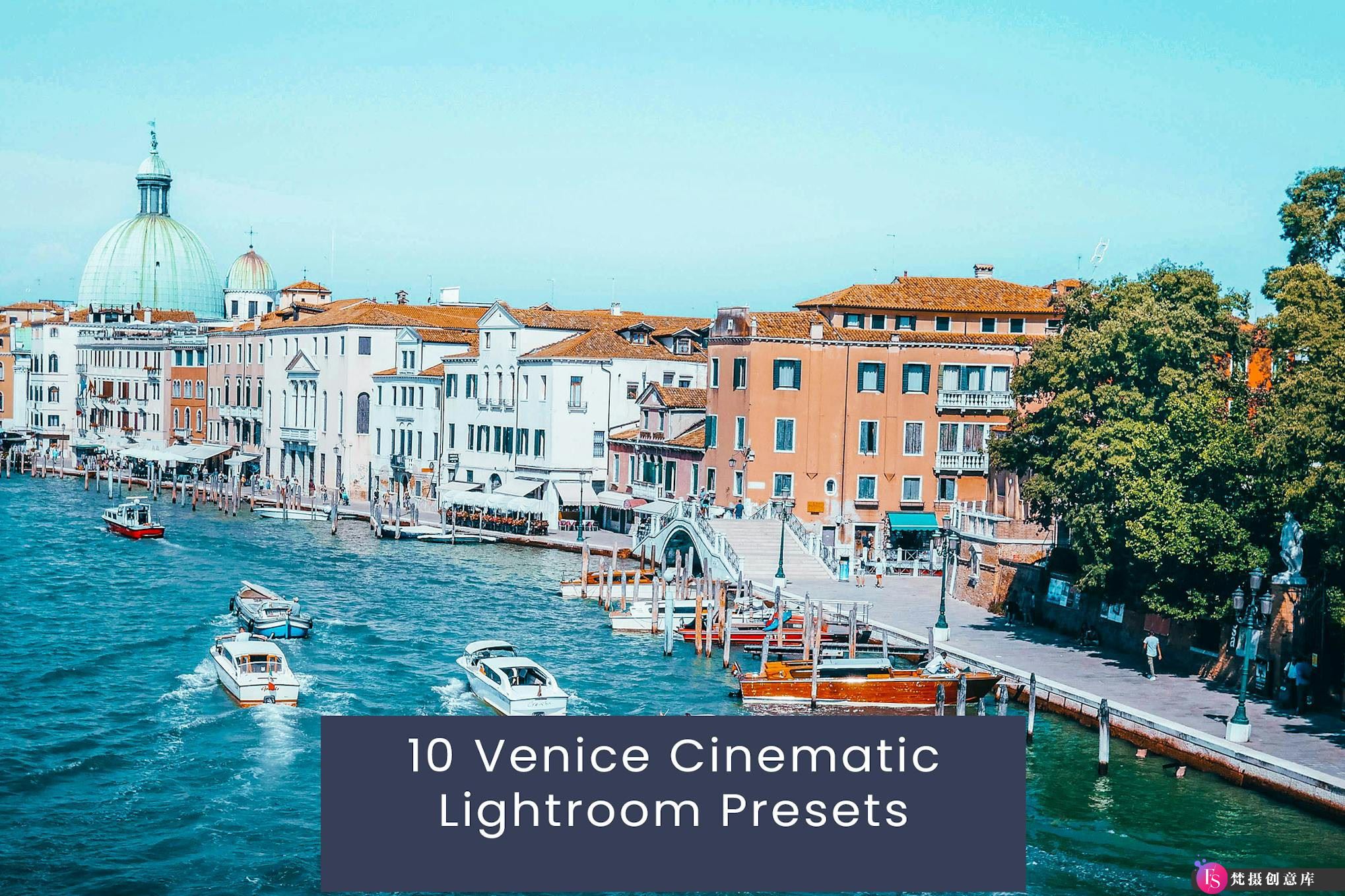 旅拍电影风光后期Lightroom预设 Venice Cinematic Lightroom Presets-梵摄创意库