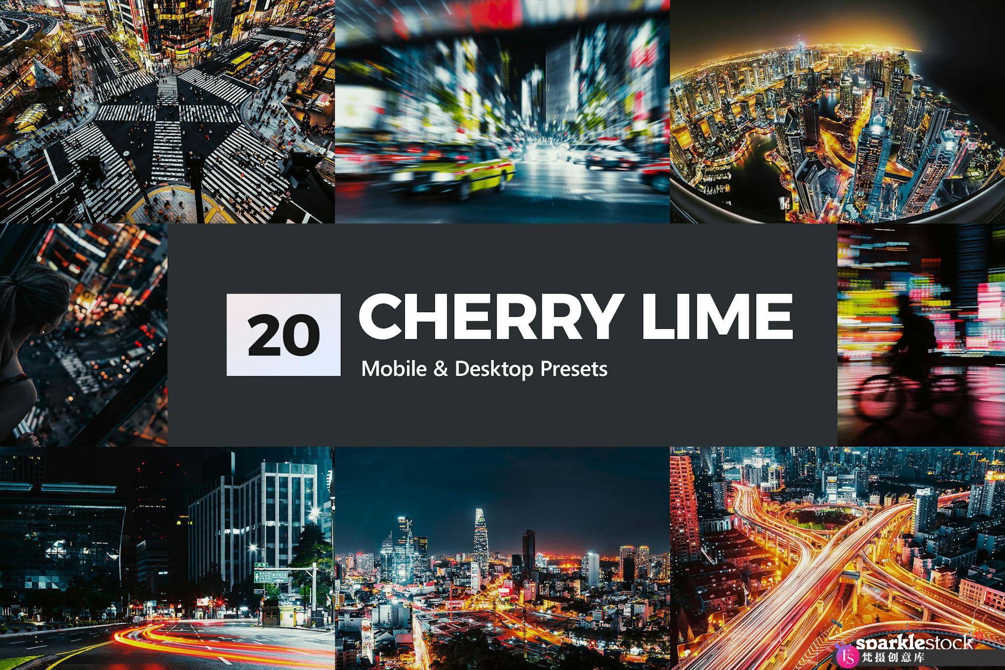 城市夜景流光电影调色LUT/LR预设 Cherry Lime Lightroom Presets & LUTs