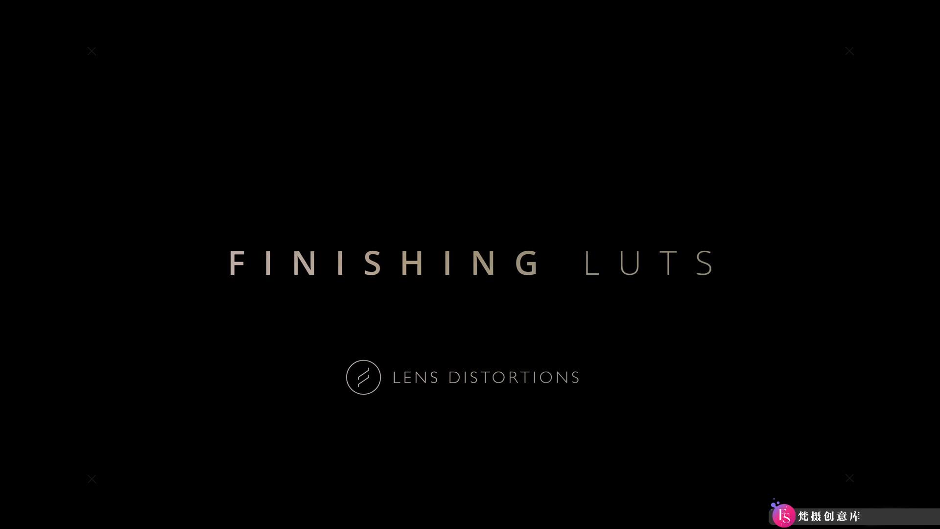 Lens Distortions Finishing LUTS™ 30种高级电影后期调色LUTs合集-梵摄创意库