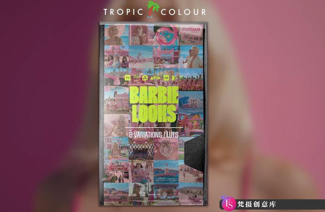 Tropic Colour – BARBIE LOOKS《Barbie》芭比粉鲜艳色彩电影LUT预设