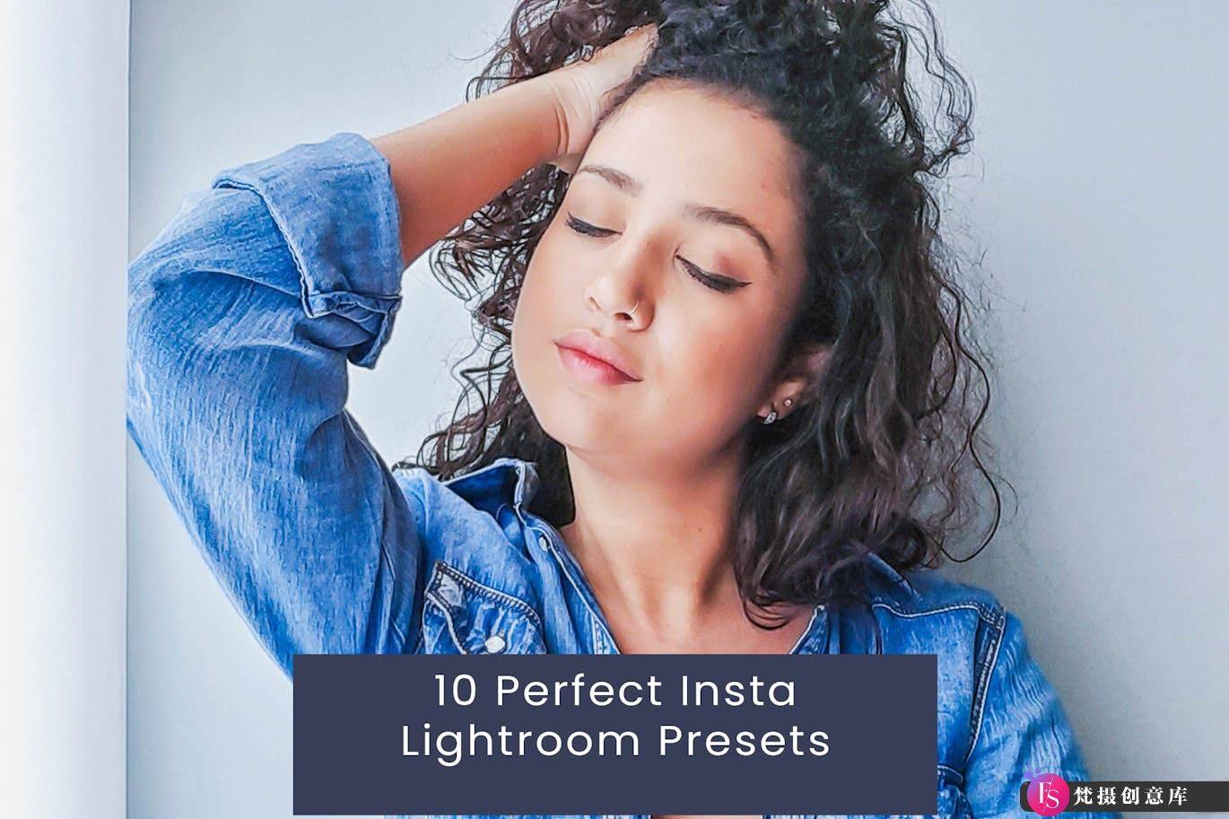 完美INS风格肖像Lightroom预设 Perfect Insta Lightroom Presets-梵摄创意库