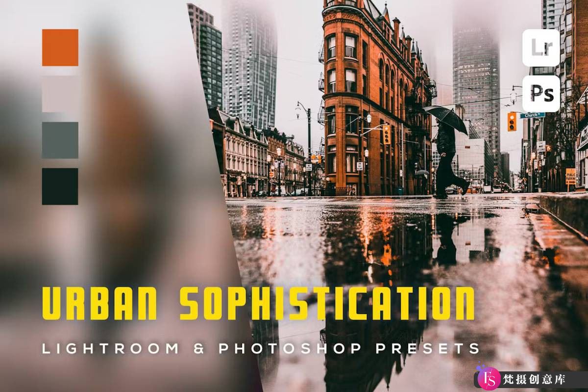 精致城市风景摄影LR调色预设 – Urban Sophistication