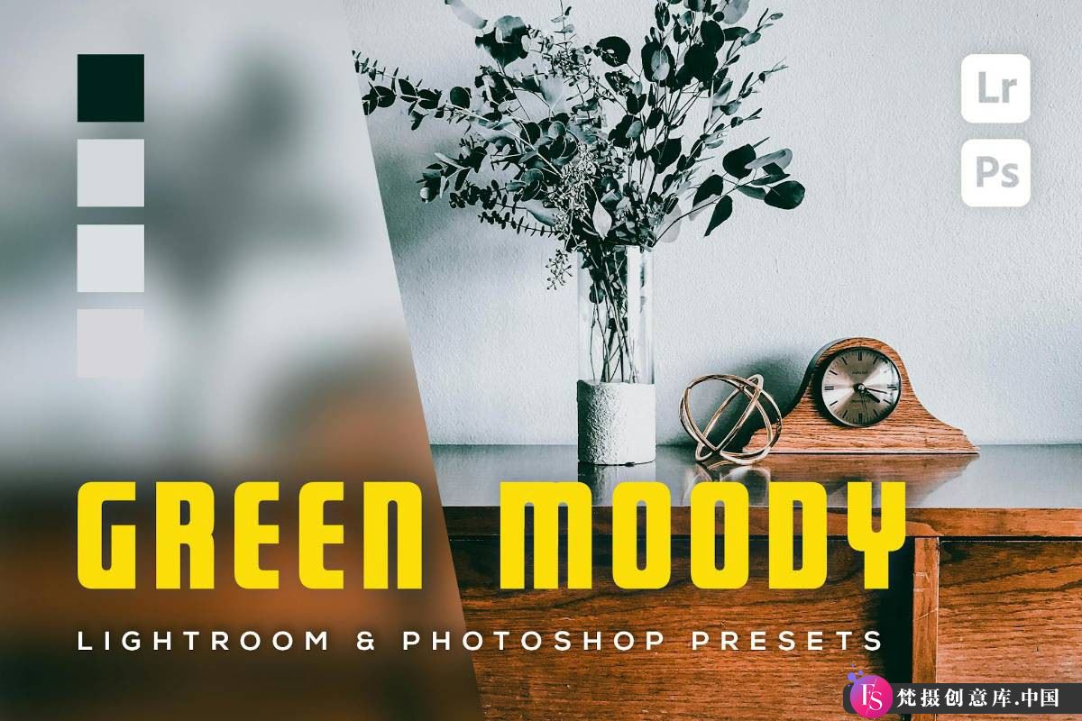 胶片情绪绿色调LR预设：适用于Lightroom和Photoshop的Green Moody预设-梵摄创意库