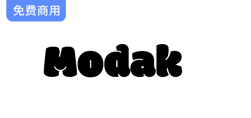 甜美饱满的德文-拉丁字体“Modak”：探索独特的字体设计魅力-梵摄创意库