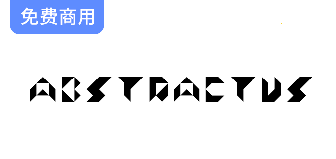 【Abstractus】一款OFL协议免费商用 “抽象型” 英文字体-梵摄创意库