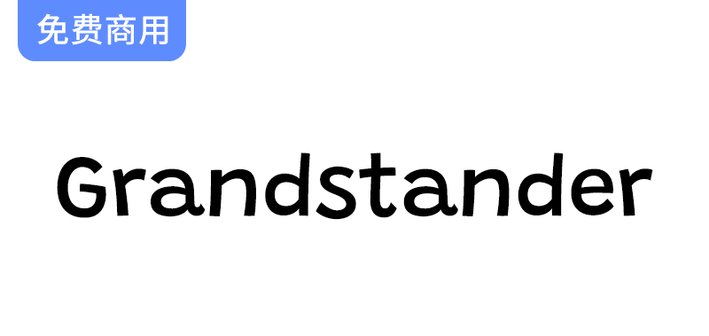 探索灵感源自儿童书籍的免费英文字体——Grandstander的魅力与创意-梵摄创意库