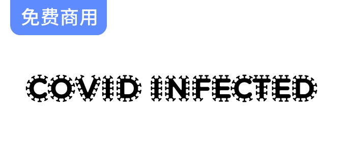 【疫情专用】为病毒感染与防控场景设计的独特英文字体推荐-梵摄创意库