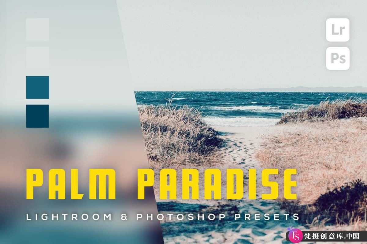 粉彩电影风格婚礼LR预设 – Palm Paradise Lightroom & Photoshop必备色调优化工具-梵摄创意库