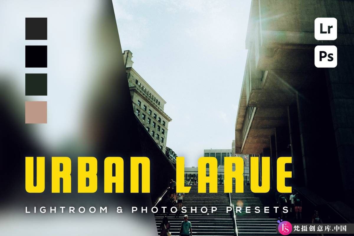 城市电影风光LR预设 Urban Larue Lightroom Presets-梵摄创意库