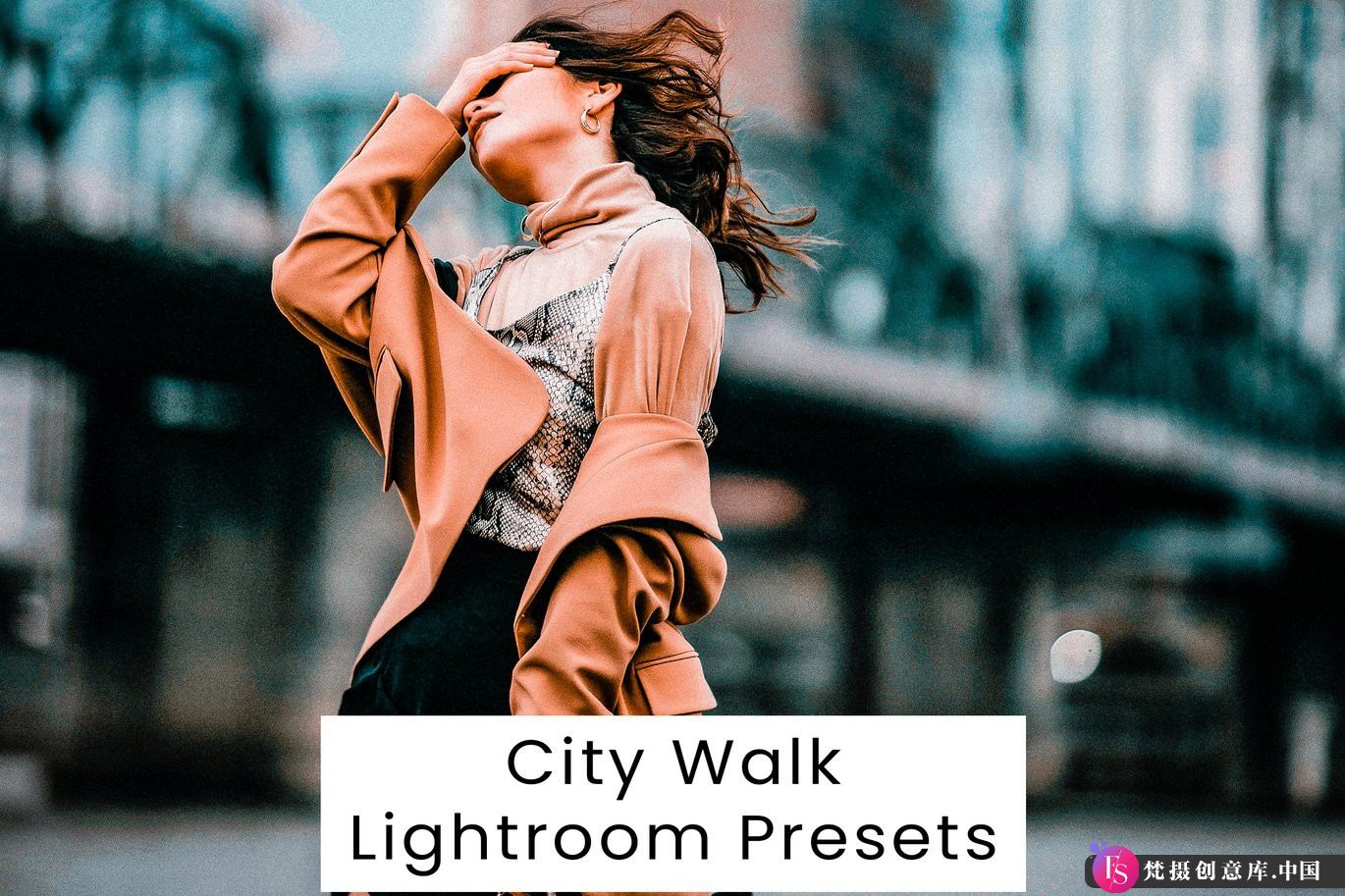 城市人像电影胶片LR预设：轻松打造完美City Walk摄影效果的Lightroom工具 - 梵摄创意库-梵摄创意库