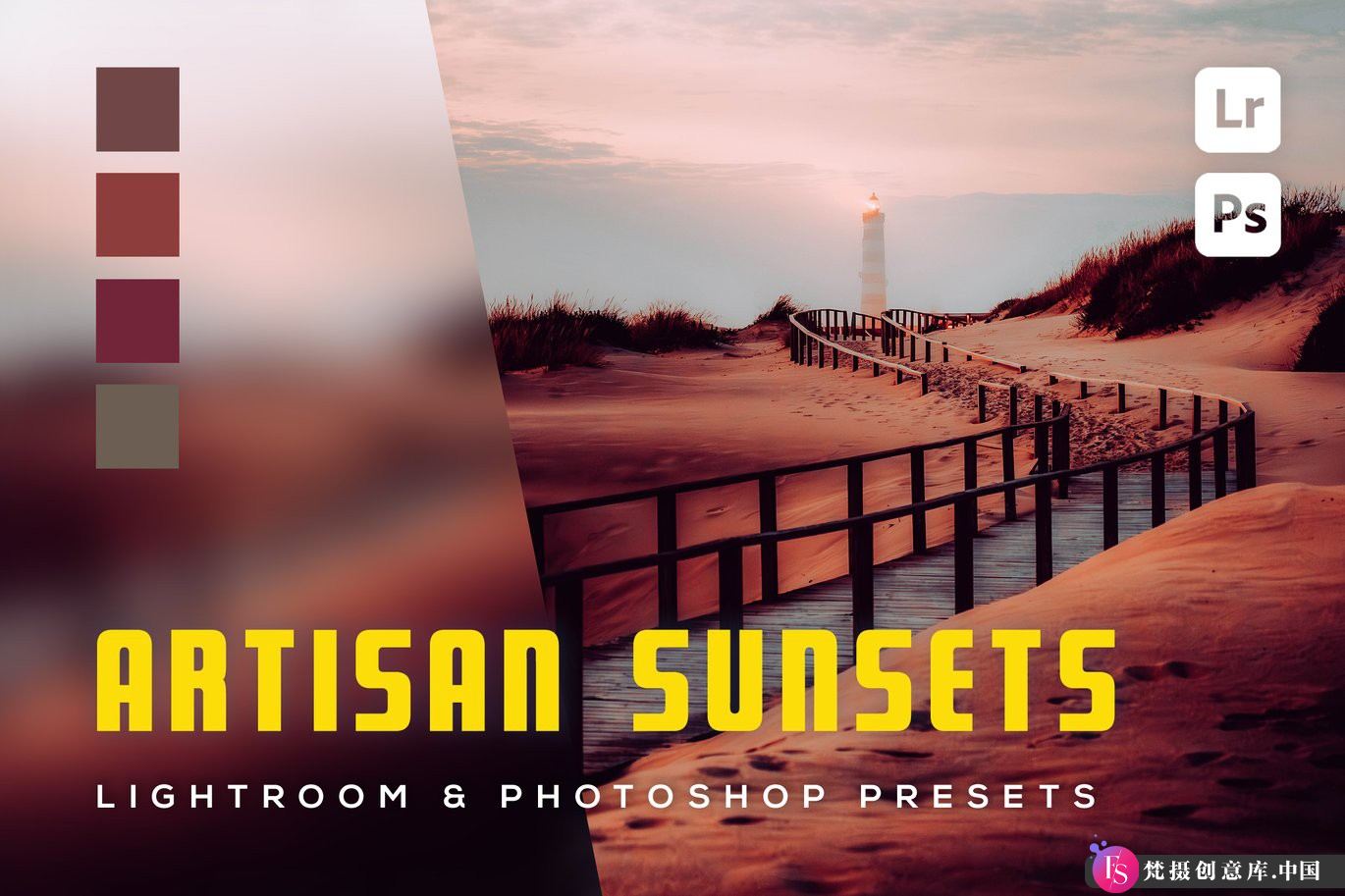 梦幻电影胶片调色LR预设：Artisan Sunsets旅拍专用Lightroom与Photoshop滤镜合集 - 梵摄创意库-梵摄创意库