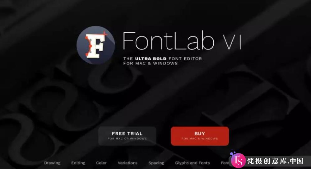 FontLab：探索字体设计的无限可能与创意魔法 - 梵摄创意库-梵摄创意库