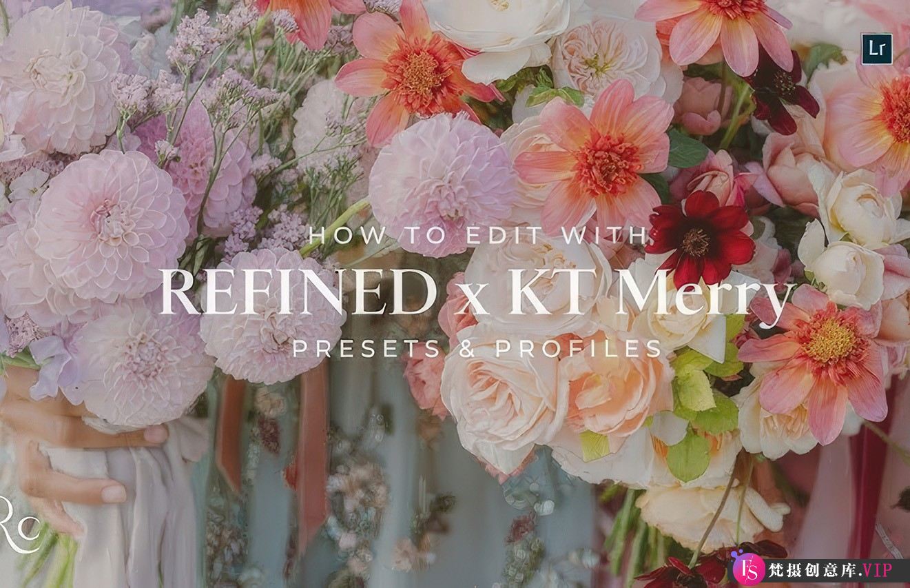 人像LR预设国外大师级通透色彩Lightroom预设Refined x KT Merry Lightroom Presets