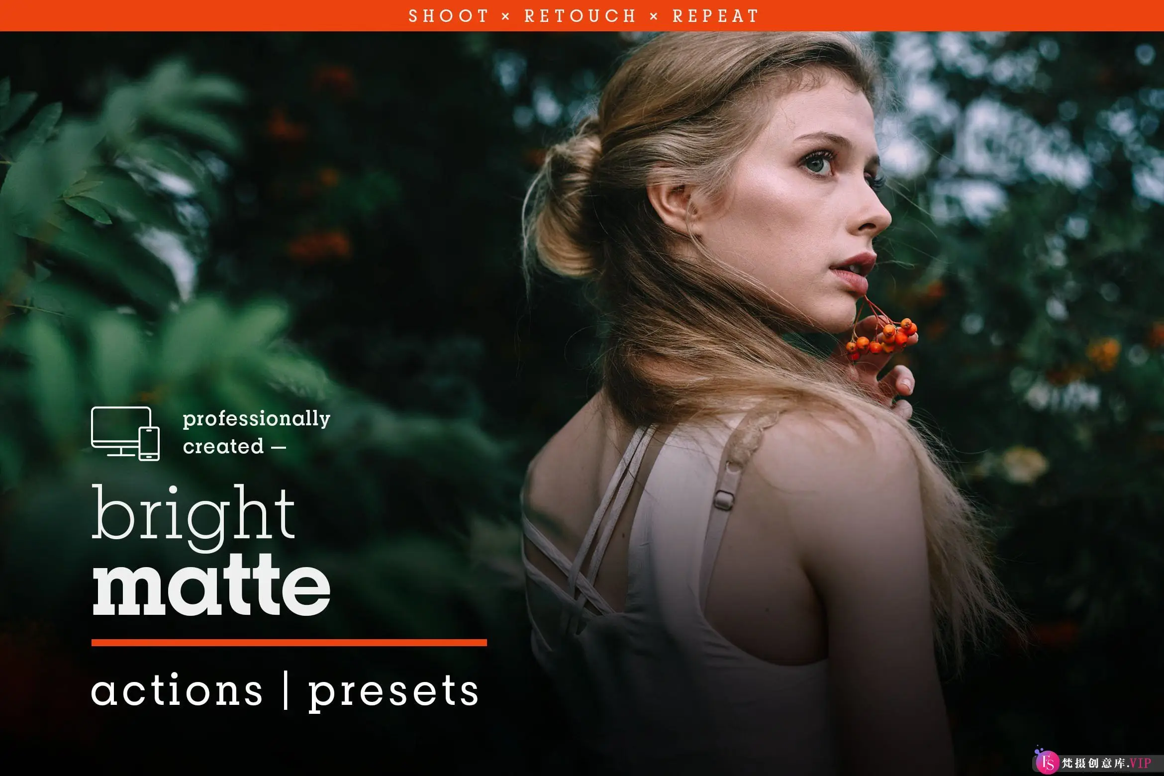 人像LR预设哑光电影人像Lightroom预设PS动作 Bright Matte-Actions and Presets