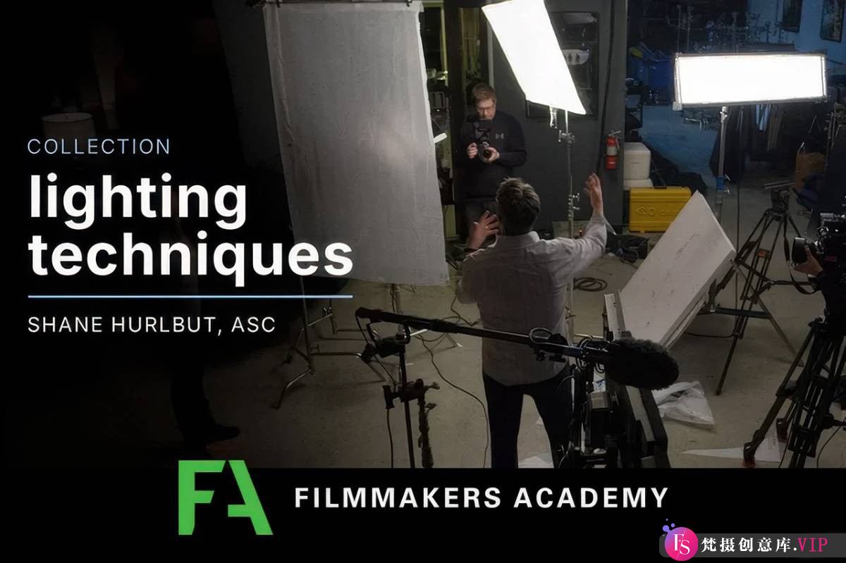 电影拍摄教程：Filmmakers Academy – Shane Hurlbut 电影照明技术教程套装（含中英字幕）