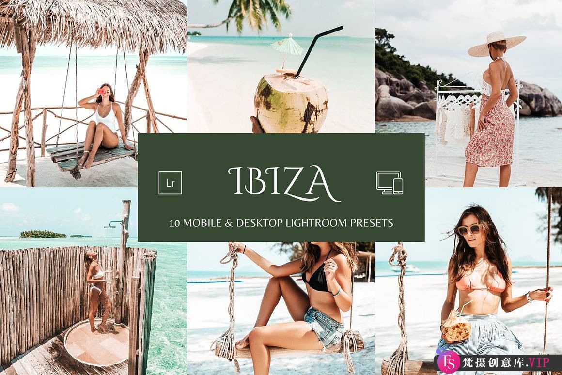 Ibiza Summer Lightroom Presets：夏季海滩旅拍胶片人像LR预设