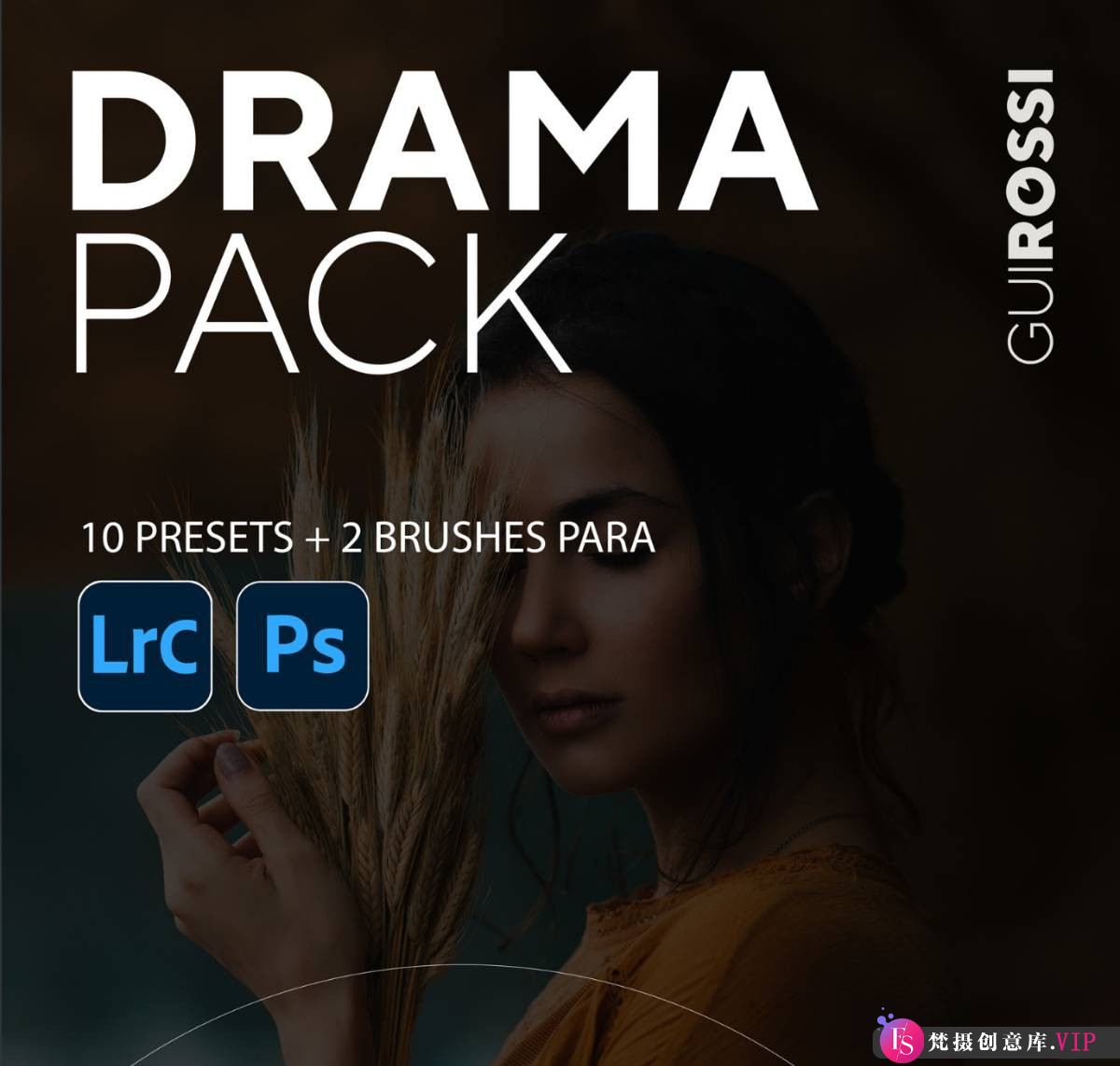 唯美情绪电影人像调色：LR预设DRAMA Lightroom PRESETS