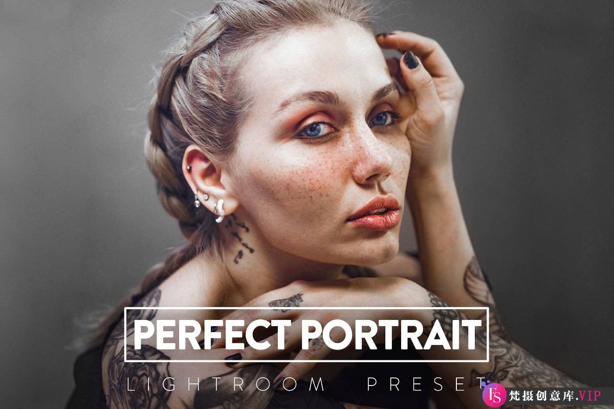 10 款人像 LR 预设，助你打造完美人像修饰——Perfect Portrait Lightroom Preset