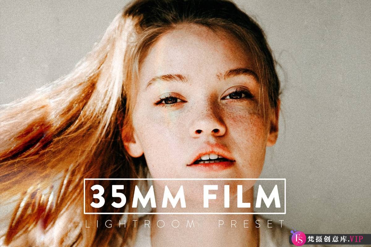 胶片LR预设10种35毫米电影胶片仿真模拟Lightroom预设35MM FILM Lightroom Presets