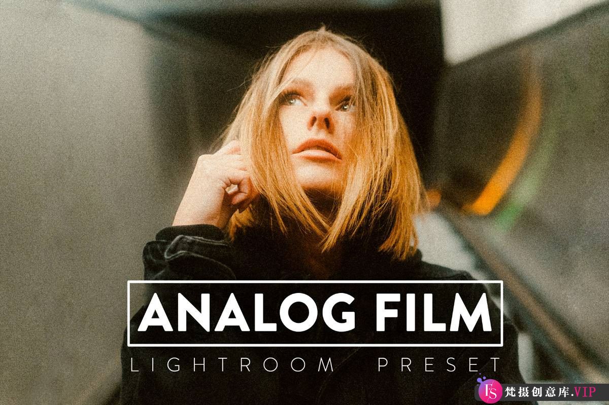 胶片LR预设10种复古电影颗粒胶片模拟Lightroom预设 ANALOG FILM Lightroom Presets