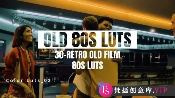 复古复古80年代彩色LUT调色预设 Vintage Retro 80s Color LUTs