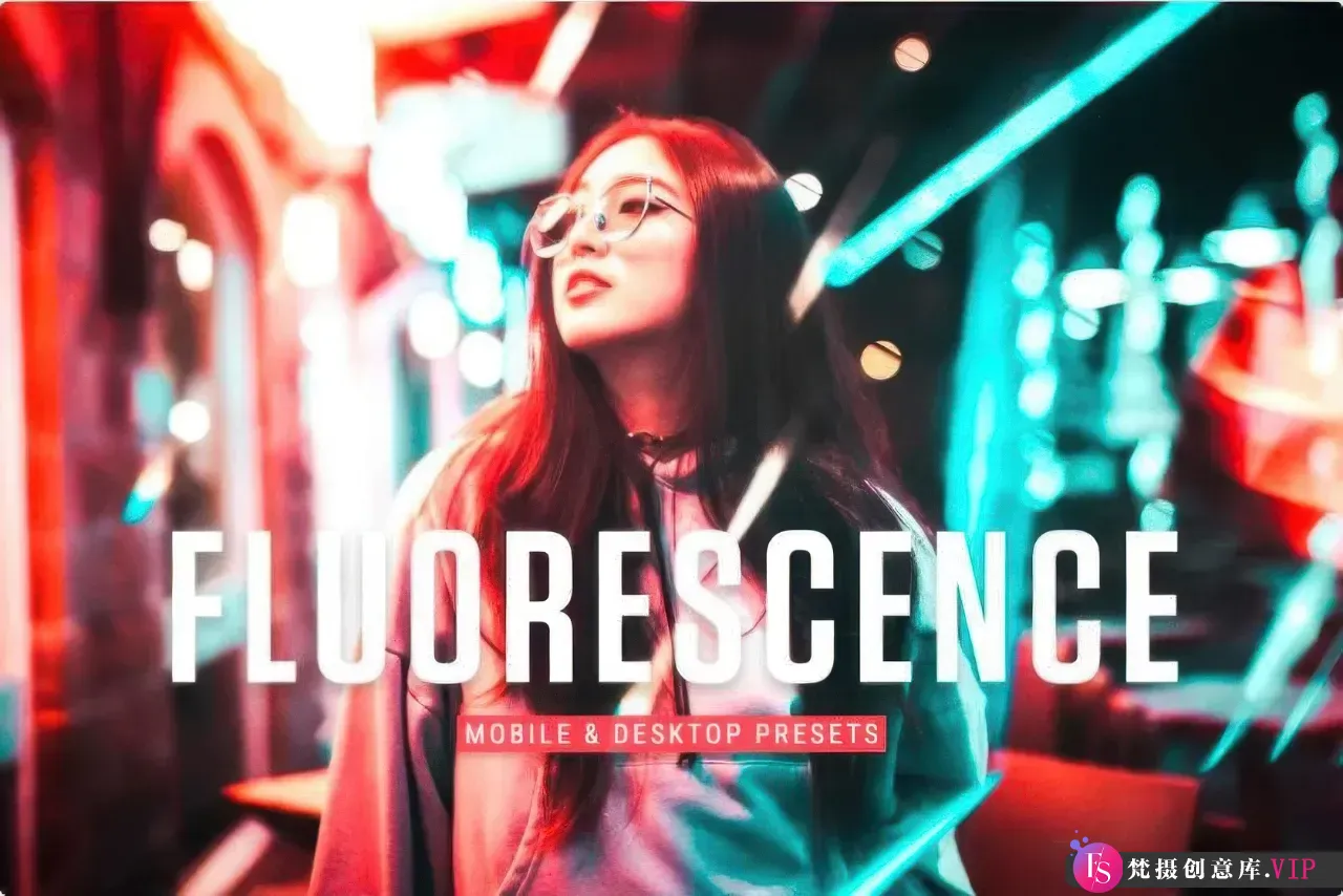 城市夜景荧光人像摄影调色LR预设 Fluorescence Pro LR Presets-Lightroom预设